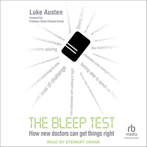 The Bleep Test by Luke Austen, Professor Dame Parveen Kumar -foreword by episode artwork