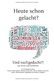  Heute schon gelacht? Und nachgedacht?!: 750 Witze und Anekdoten