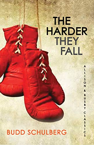 The Harder They Fall (Allison & Busby Classics) (English Edition)