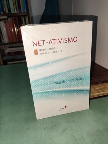 Net-ativismo: da ação social para o ato conectivo