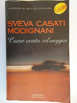 Paperback Come vento selvaggio (Super bestseller) [Italian] Book