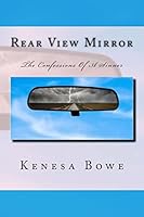 Rear View Mirror: The Confessions of a Sinner 0692294821 Book Cover