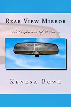 Paperback Rear View Mirror: The Confessions Of A Sinner Book