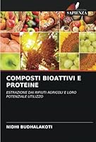 Composti Bioattivi E Proteine 6205284685 Book Cover