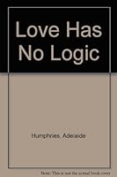 Love Has No Logic B0007H9JQM Book Cover