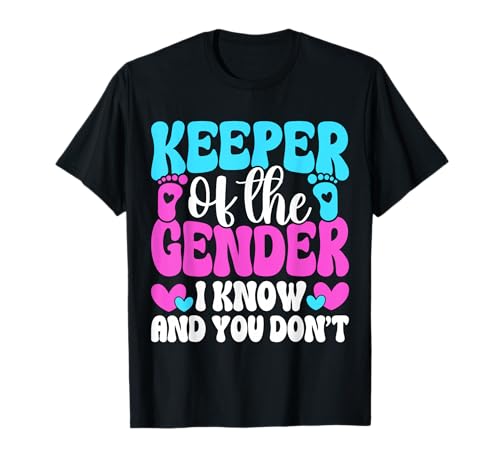 Keeper of The Gender I Know and You Don’t T-Shirt