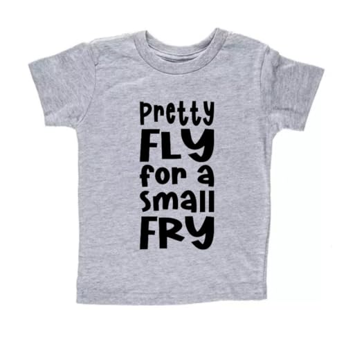 Pretty Fly For A Small Fry Toddler Shirt (4T, Gray)