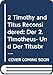 Produktbild 2 Timothy and Titus Reconsidered: Der 2. Timotheus- Und Der Titusbrief in Neuem Licht (Colloquium Oecumenicum Paulinum, Band 20)