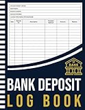 Bank Deposit Log Book: Banking Logbook to Track and Record Deposits Details | Bank Account Tracker | 100 Pages