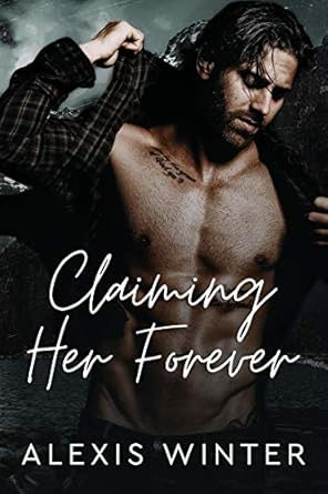 Claiming Her Forever (Men of Rocky Mountain Book 1)