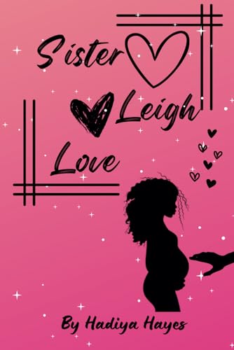 Sister Leigh Love (Eternal Heat)