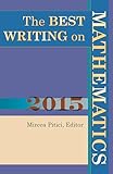 The Best Writing on Mathematics 2015