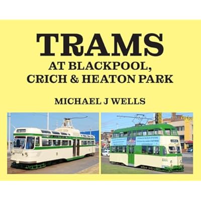 Trams at Blackpool, Crich & Heaton Park