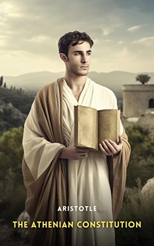 The Athenian Constitution (World Classics) (English Edition)