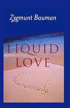 Liquid Love: On the Frailty of Human Bonds-Wow! eBook
