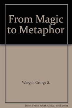 Hardcover From Magic to Metaphor: A Validation of Christian Sacraments Book