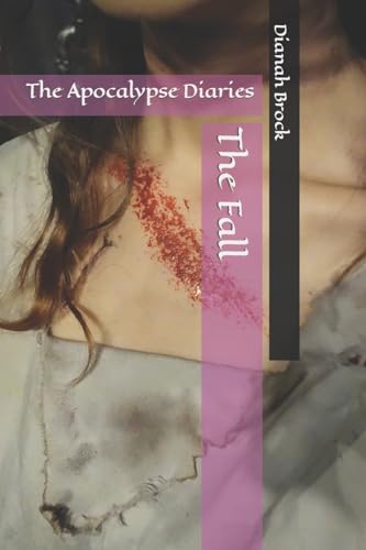 The Fall: The Apocalypse Diaries (Black Page Special Editions)