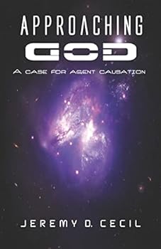 Paperback Approaching God: A Case For Agent Causation Book