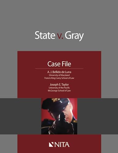 State v. Gray: Case File (NITA)