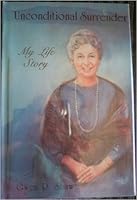 Unconditional surrender: My life story B0006EMQ6G Book Cover