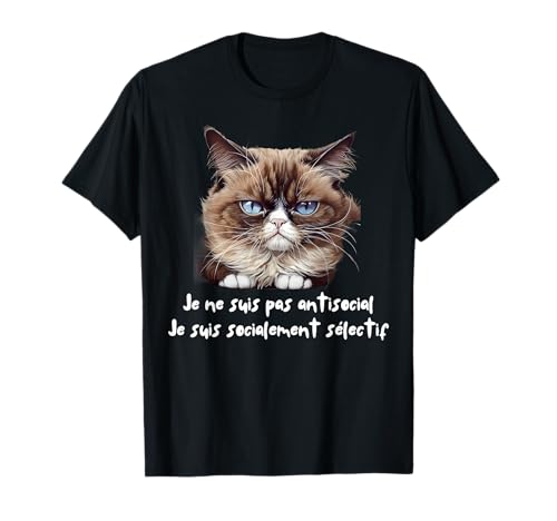 Je ne suis pas antisocial je suis socialement sélectif drôle T-Shirt