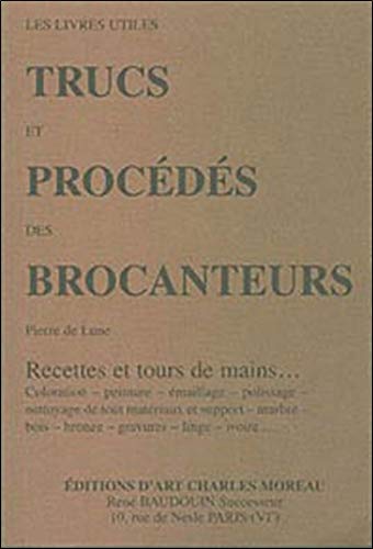 Télécharger Trucs et procédés des brocanteurs PDF