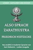 Friedrich W. Nietzsche - Also sprach Zarathustra: LesBar - weil Klassiker nicht kompliziert sein...