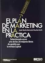 El Plan De Marketing En La Práctica (23ª ed. - 2020) (Libros profesionales)