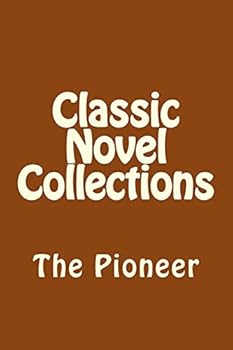 Paperback Classic Novel Collections: The Pioneer Book
