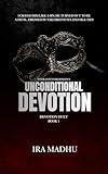 Unconditional Devotion (English Edition)