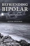 Befriending Bipolar: A patient\s perspective