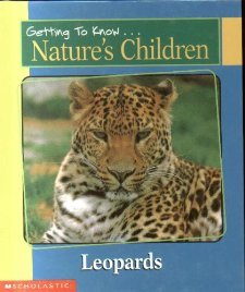 Hardcover Leopards/Parrots (Getting to Know Nature's Children) Book