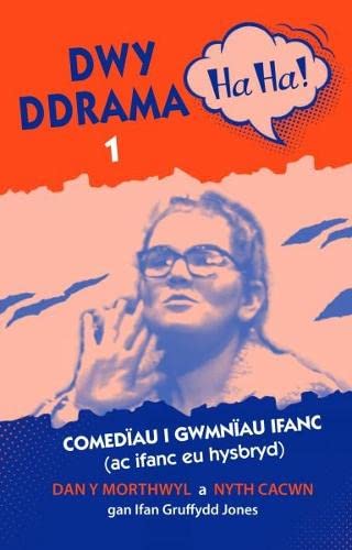 Dwy Ddrama Ha Ha! - 1 (Welsh Edition)