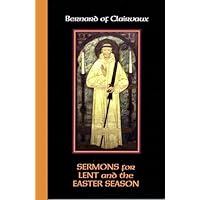 Sermons for Lent and the Easter Season
