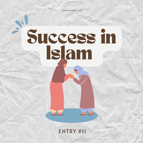entry #11: success in islam