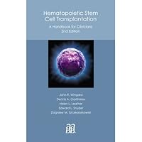 Hematopoietic Stem Cell Transplantation: A Handbook for Clinicians, 2nd edition 1563958767 Book Cover