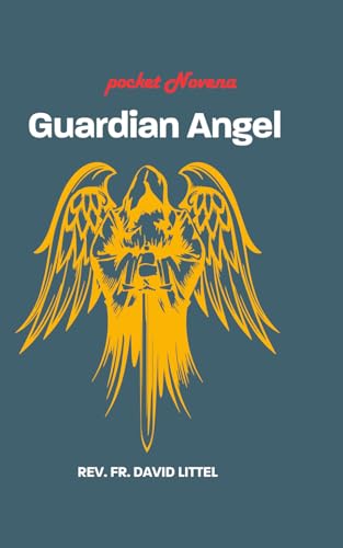 Guardian Angel: POCKET Novena