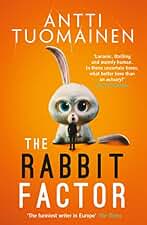 The Rabbit Factor: The tense, hilarious bestseller from the 'Funniest writer in Europe' … FIRST in a series and soon to be a major motion picture (English Edition)