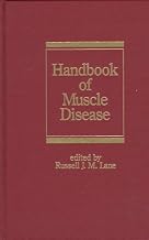 Handbook of Muscle Disease (Neurological Disease and Therapy)
