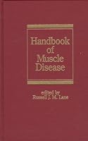Handbook of Muscle Disease (Neurology and Neurobiology) 082479494X Book Cover