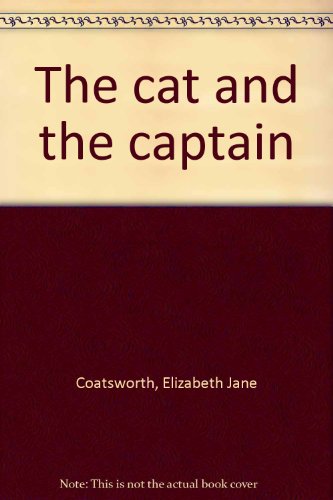 The cat and the captain B0006XZ7LI Book Cover