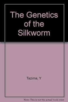 Hardcover The Genetics of the Silkworm [Unknown] Book