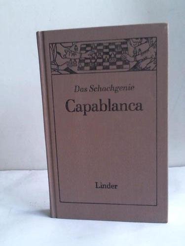 Das Schachgenie Capablanca