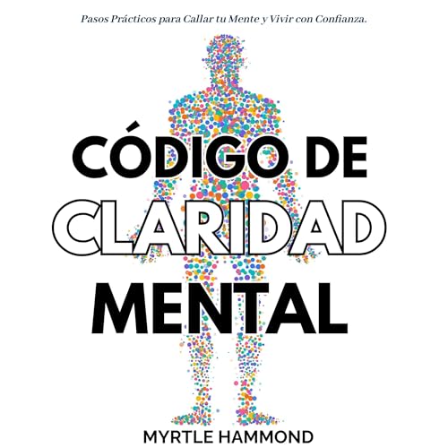 Código de Claridad Mental Audiolibro Por Myrtle Hammond arte de portada