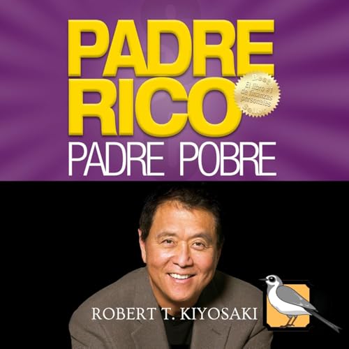 Padre rico, padre pobre (Robert Kiyosaki) | Audiolibro completo | Parte 2 de 2