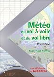 Météo du Vol à Voile et du Vol Libre - 3e édition...