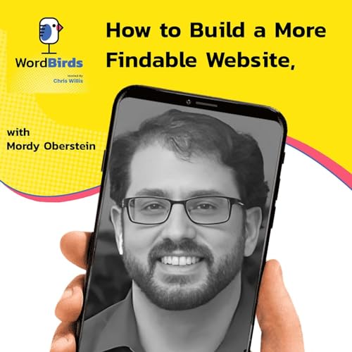 How to Build a More Findable Website, with Mordy Oberstein Podcast Por  arte de portada