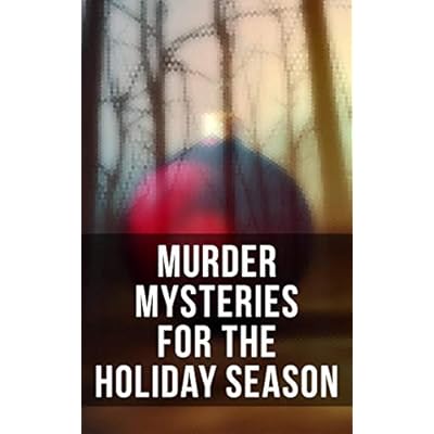 Murder Mysteries for the Holiday Season