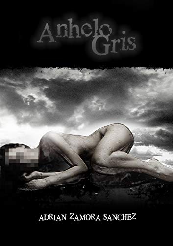 Anhelo Gris (Spanish Edition)