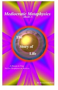 Paperback Mediocratic Metaphysics: The Story of Life Book